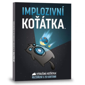 Výbušná koťátka - 1. rozšíření Implozivní koťátka